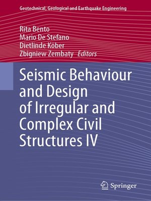 cover image of Seismic Behaviour and Design of Irregular and Complex Civil Structures IV